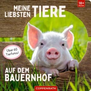 COPPENRATH Meine liebsten Tiere auf dem Bauernhof